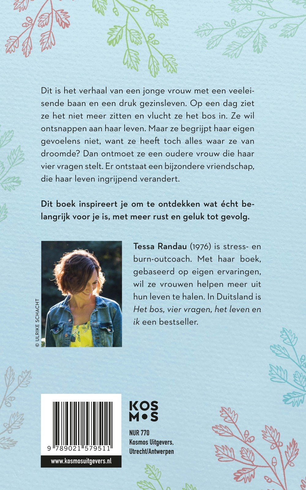 Het bos, vier vragen, het leven en ik