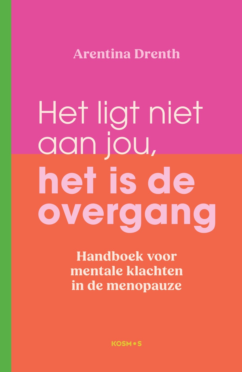 Het ligt niet aan jou? Ik ben in de overgang