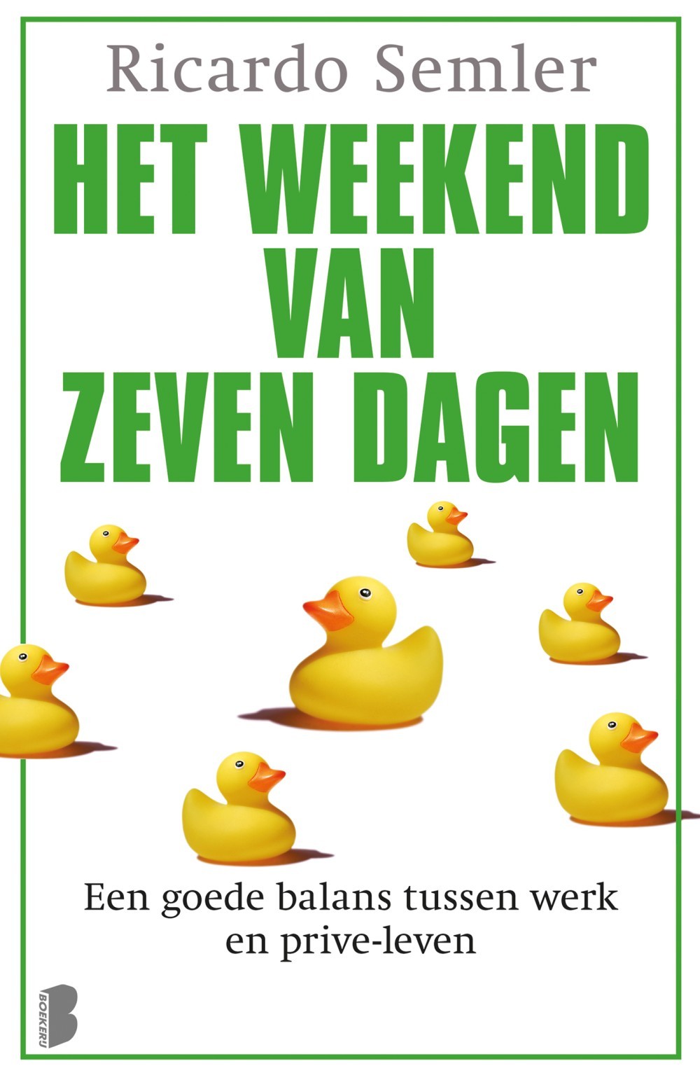Het weekend van zeven dagen