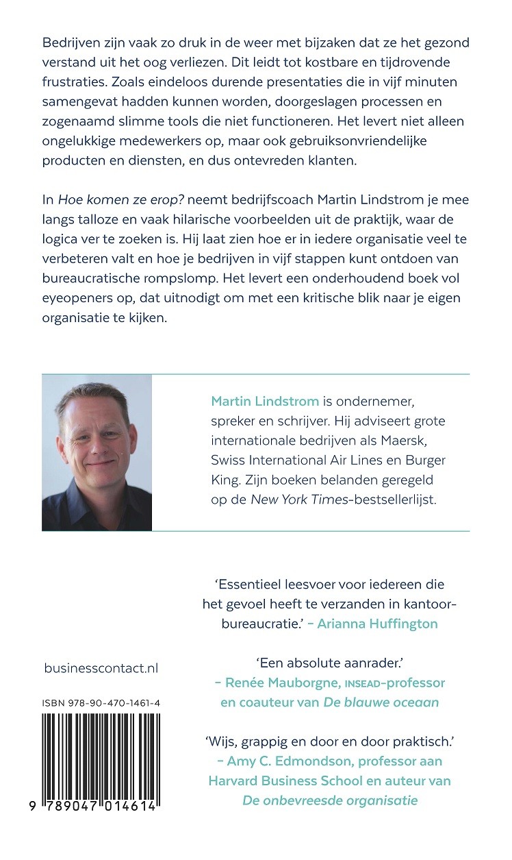Hoe komen ze erop?