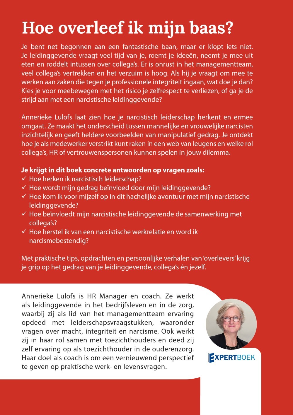 HOE OVERLEEF IK MIJN BAAS?