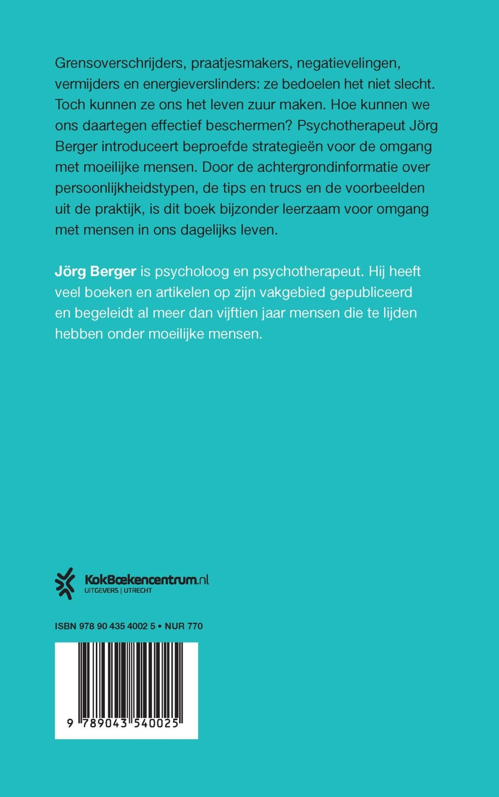 Hoe overleef ik moeilijke mensen?