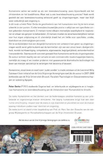 Humanisme, zinvol leven en nooit meer ouder worden