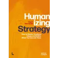 Humanizing strategy