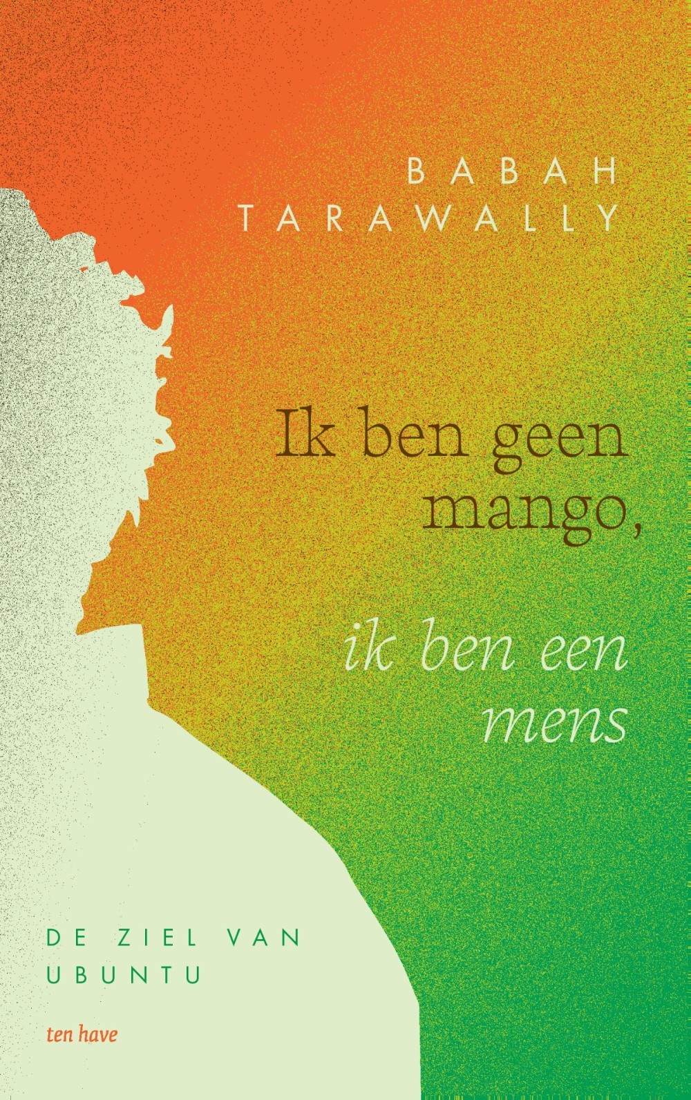 Ik ben geen mango, ik ben een mens