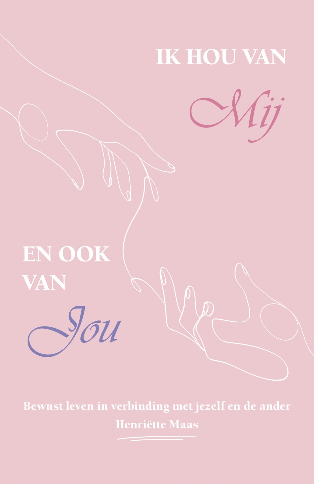 Ik hou van mij en ook van jou