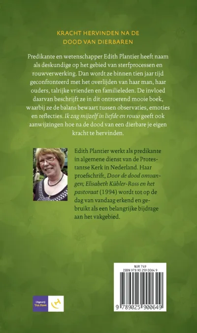 Ik zag mijzelf in liefde en rouw