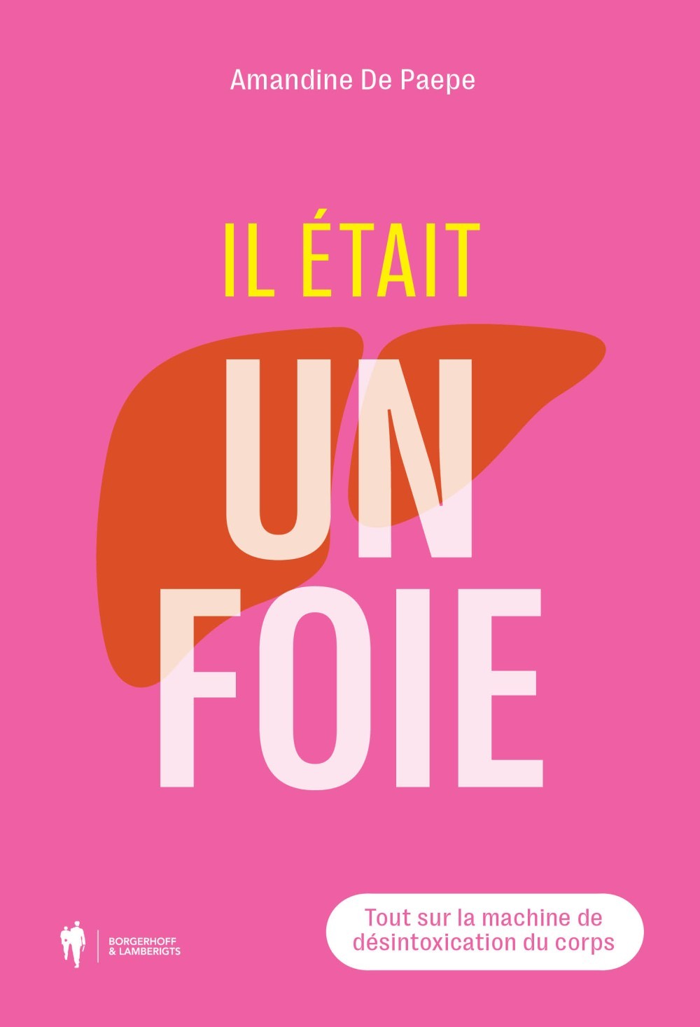 Il était un foie
