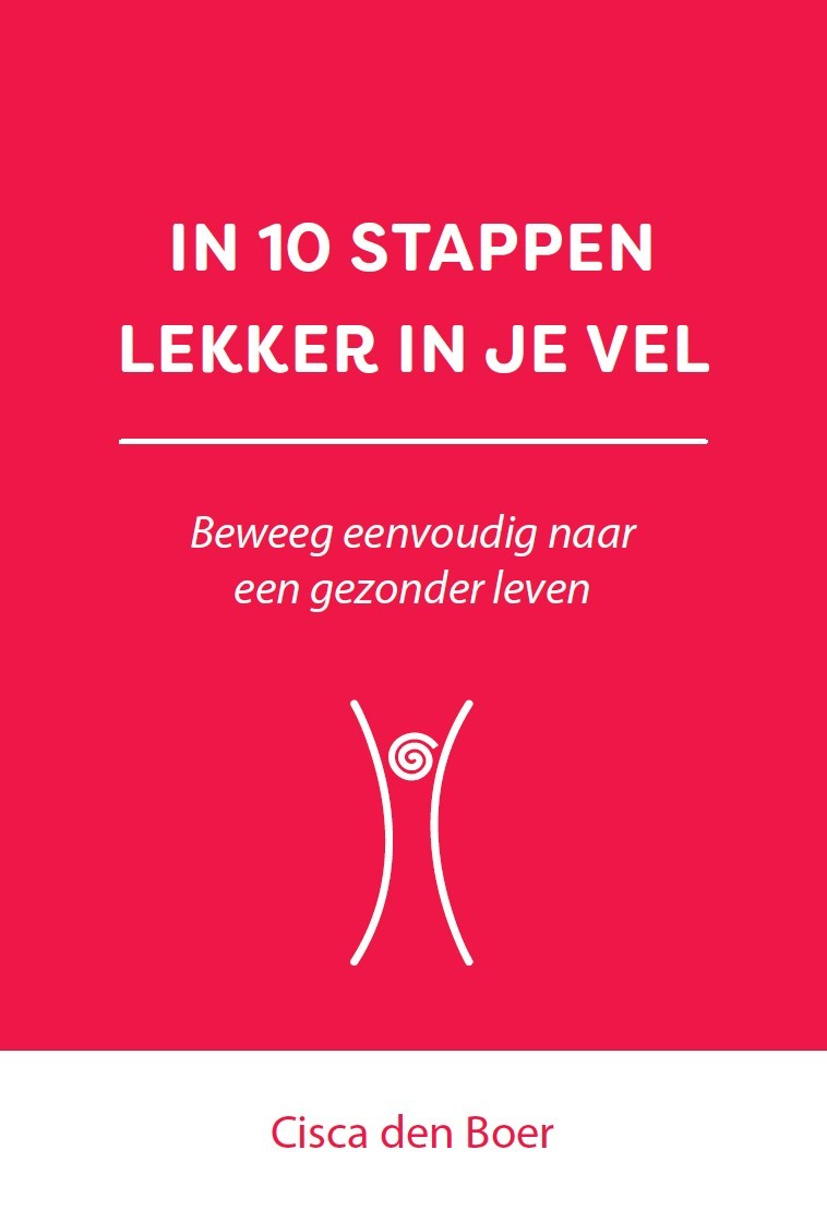 In 10 stappen lekker in je vel