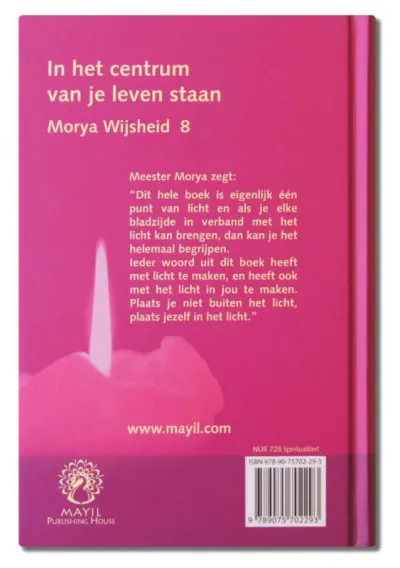 In het centrum van je leven staan
