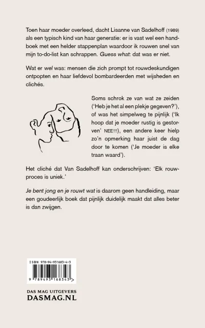 Je bent jong en je rouwt wat