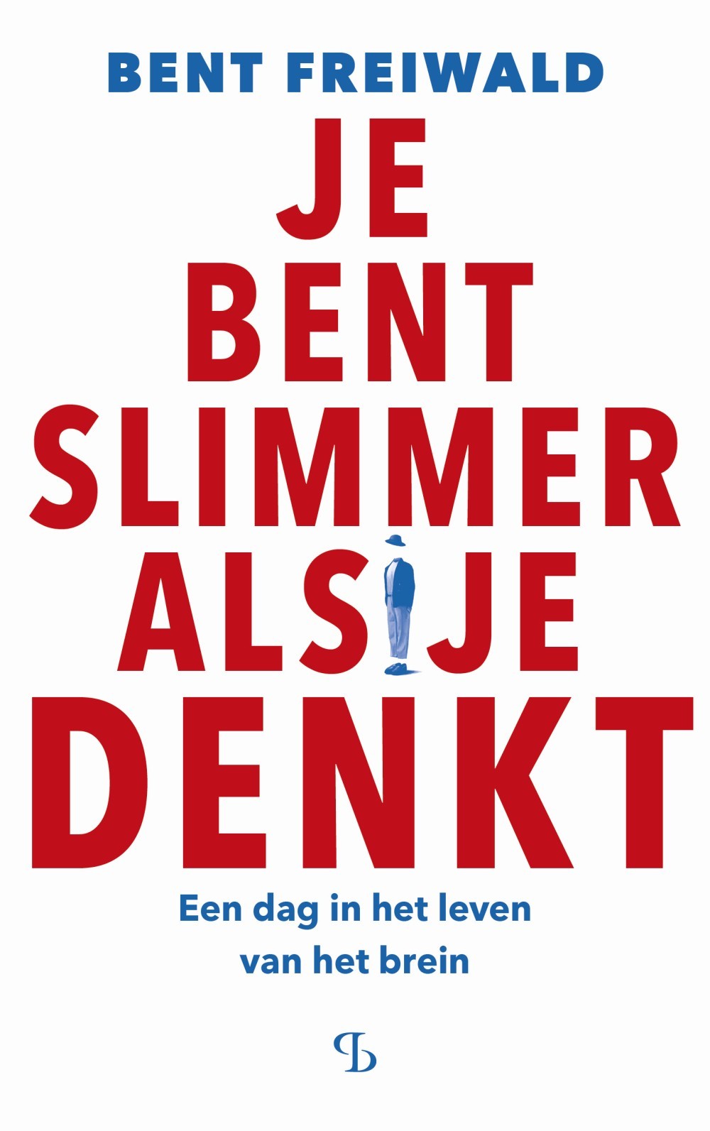 Je bent slimmer als je denkt