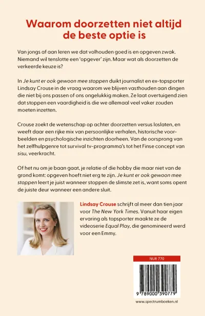 Je kunt er ook gewoon mee stoppen