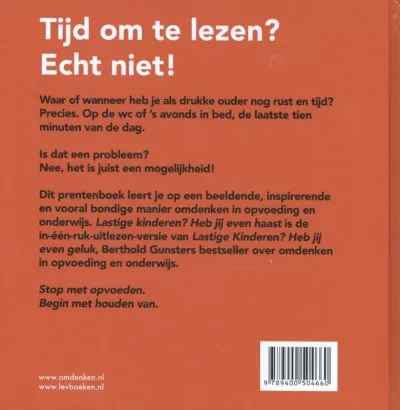 Lastige kinderen? Heb jij even haast?