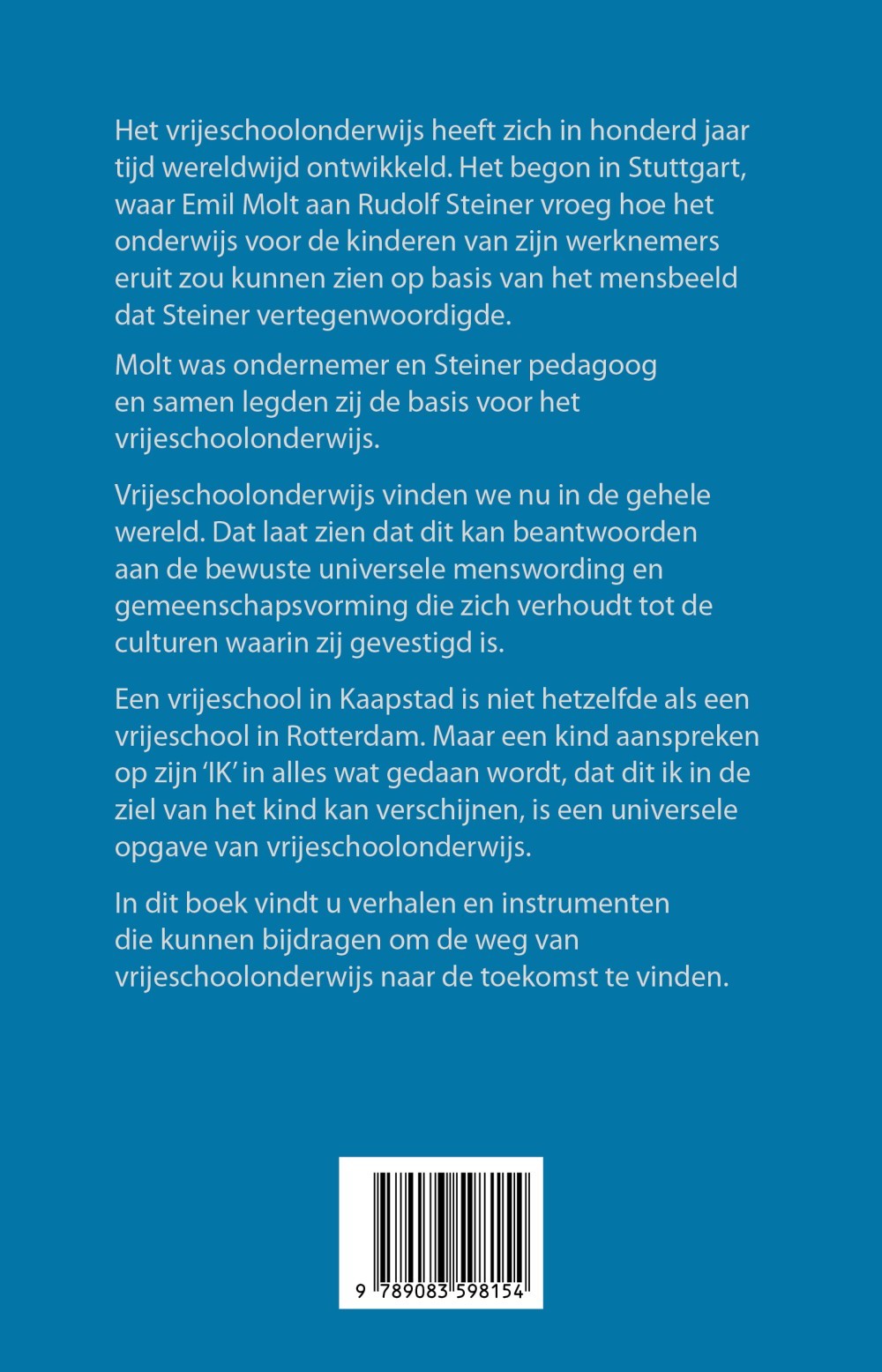 Leiderschap in vrijescholen. Emil Molt en Rudolf Steiner