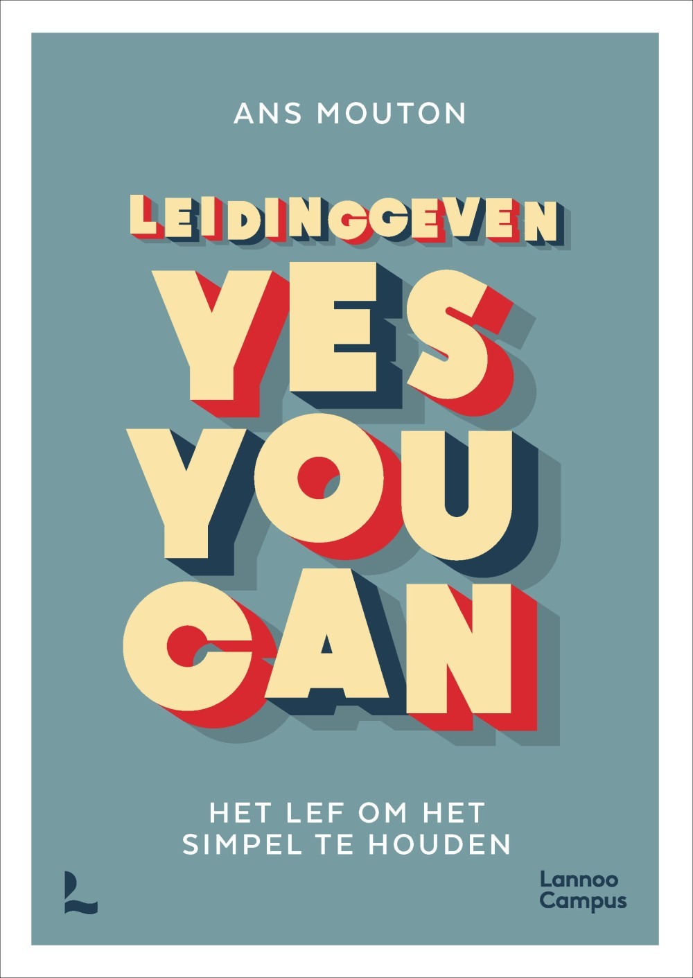 Leidinggeven: yes you can.