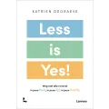 Less is yes!