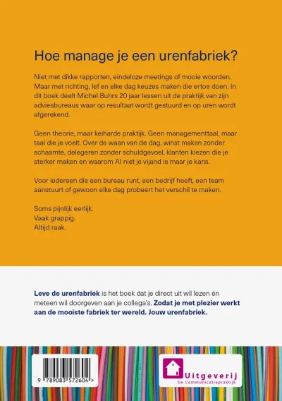 Leve de urenfabriek