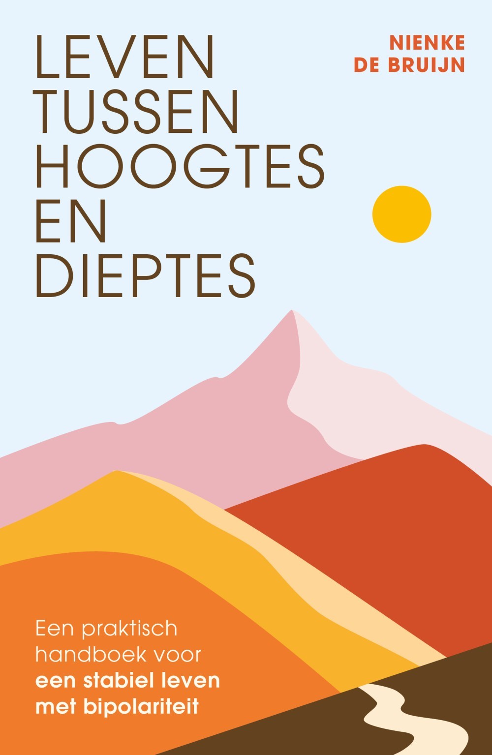Leven tussen hoogtes en dieptes