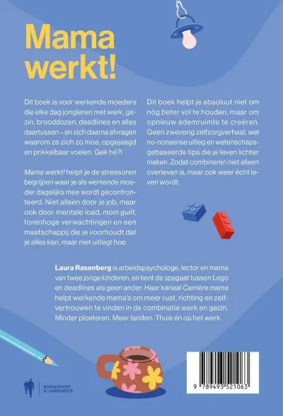 Mama werkt!
