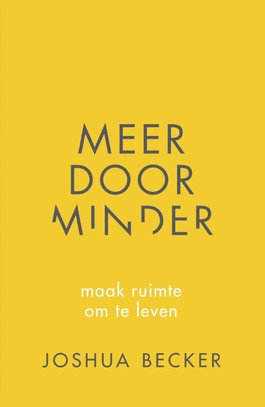 Meer door minder