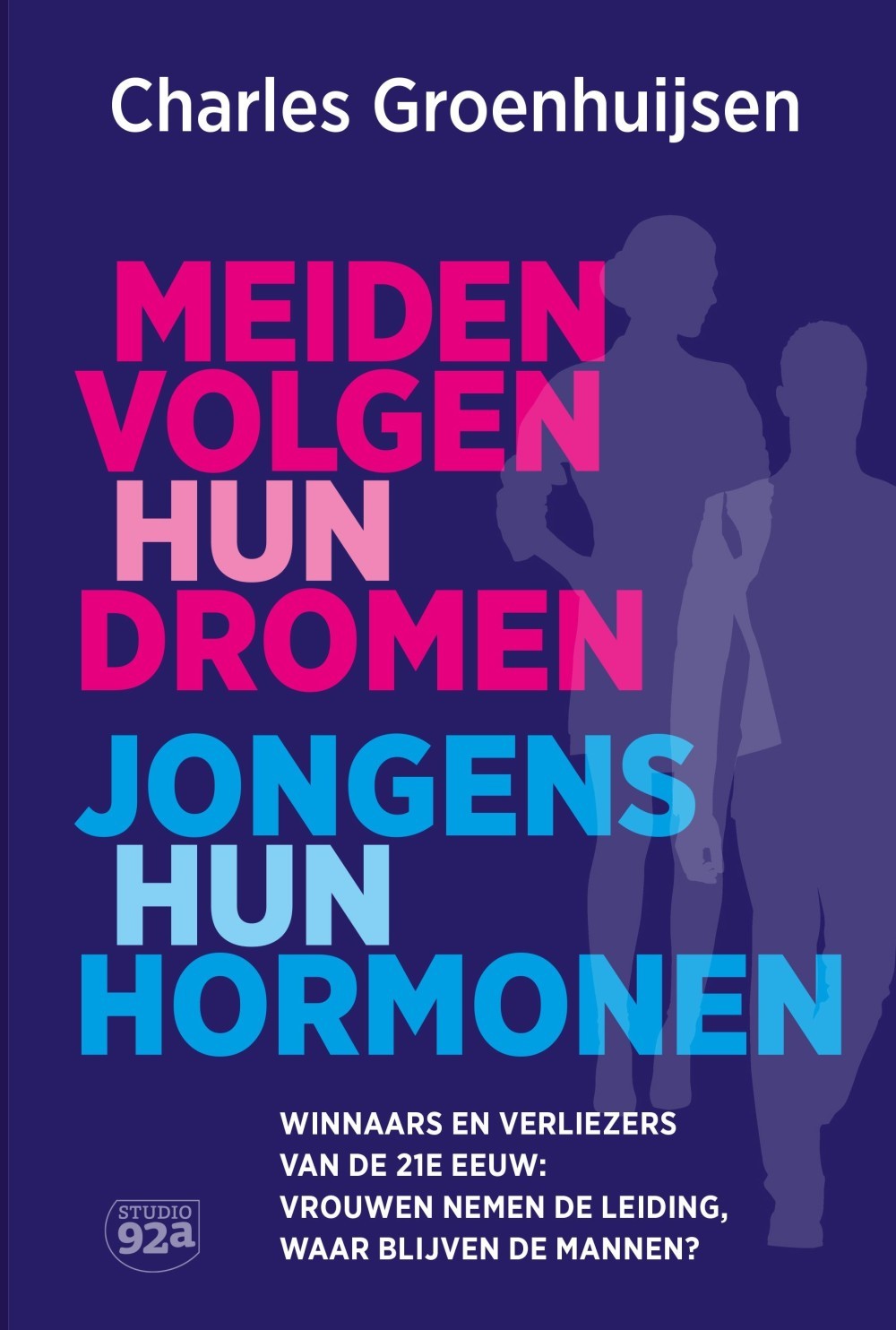 Meiden volgen hun dromen Jongens hun hormonen