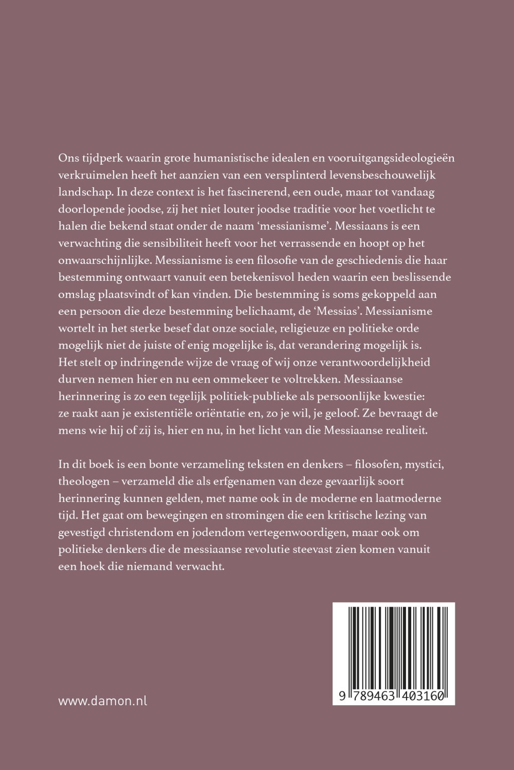 Messianisme als gevaarlijke herinnering