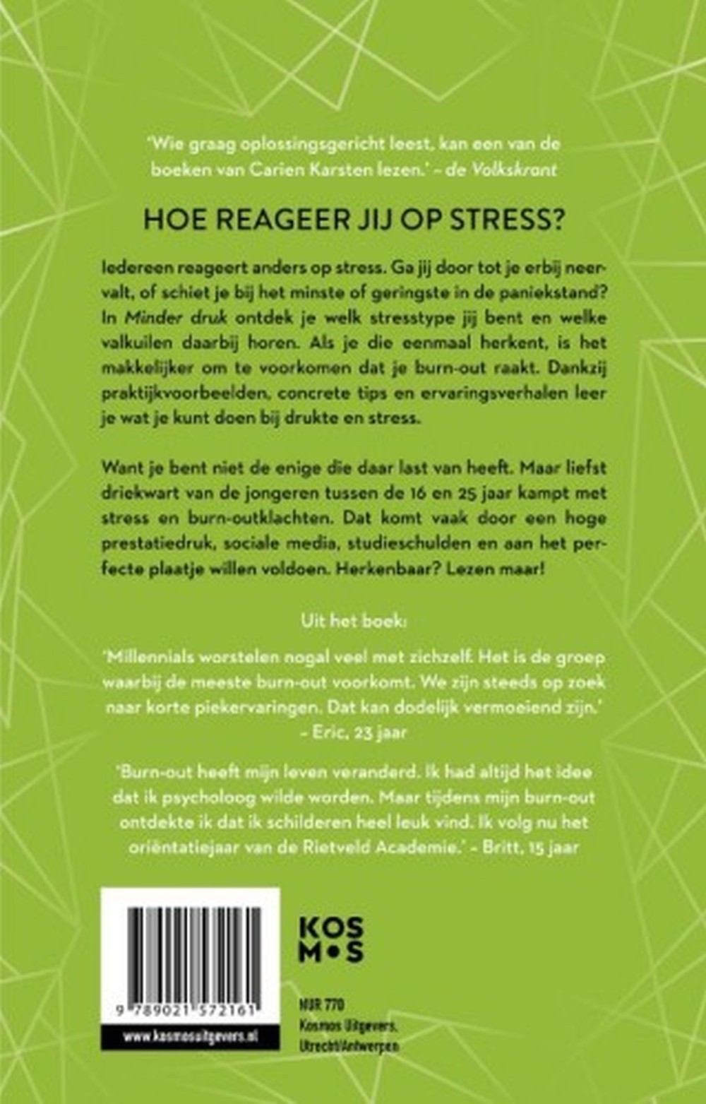 Minder druk