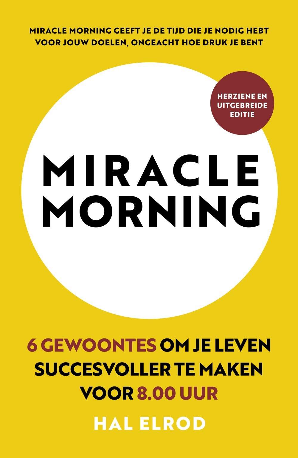 Miracle Morning (herziene en uitgebreide editie)