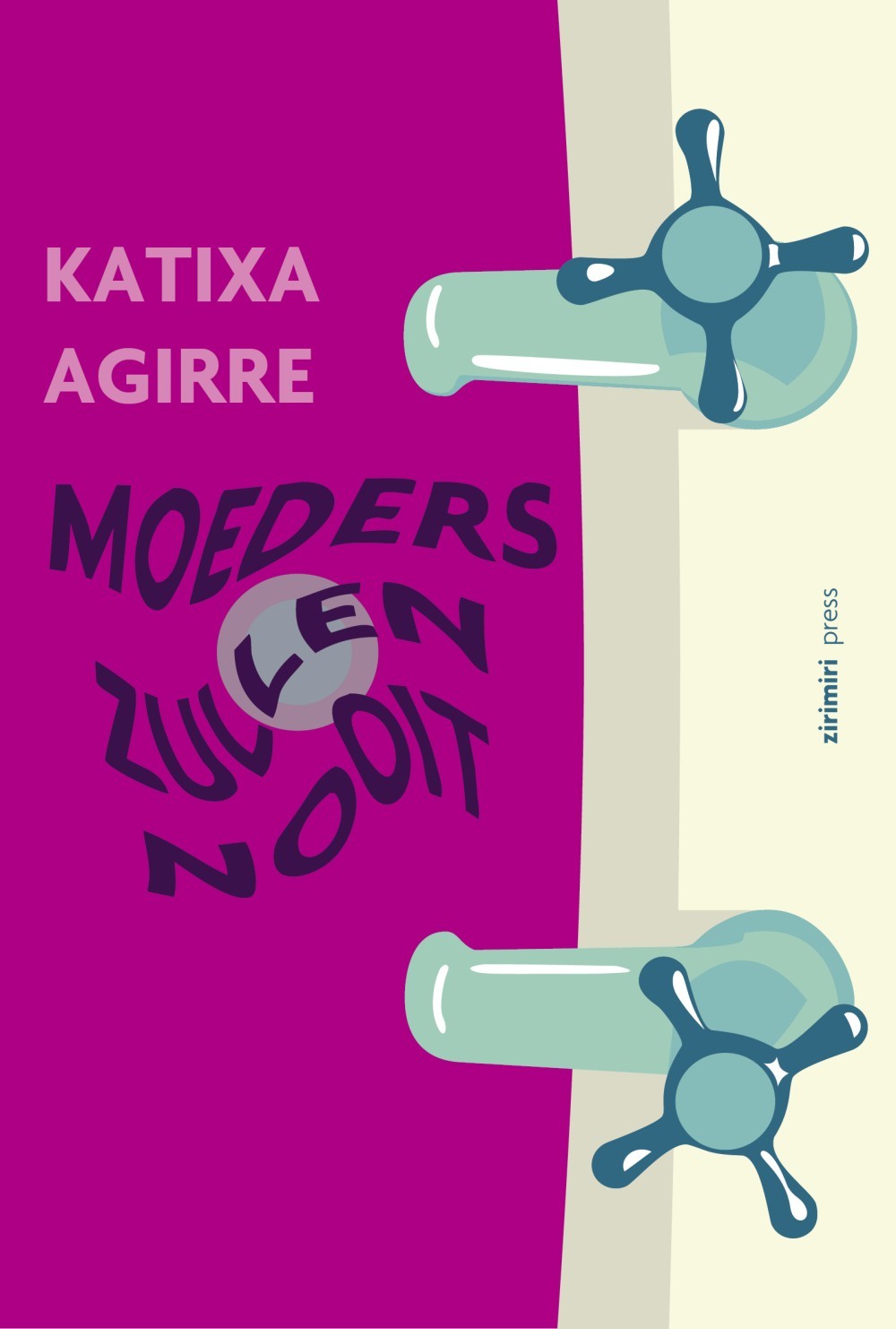 Moeders zullen nooit