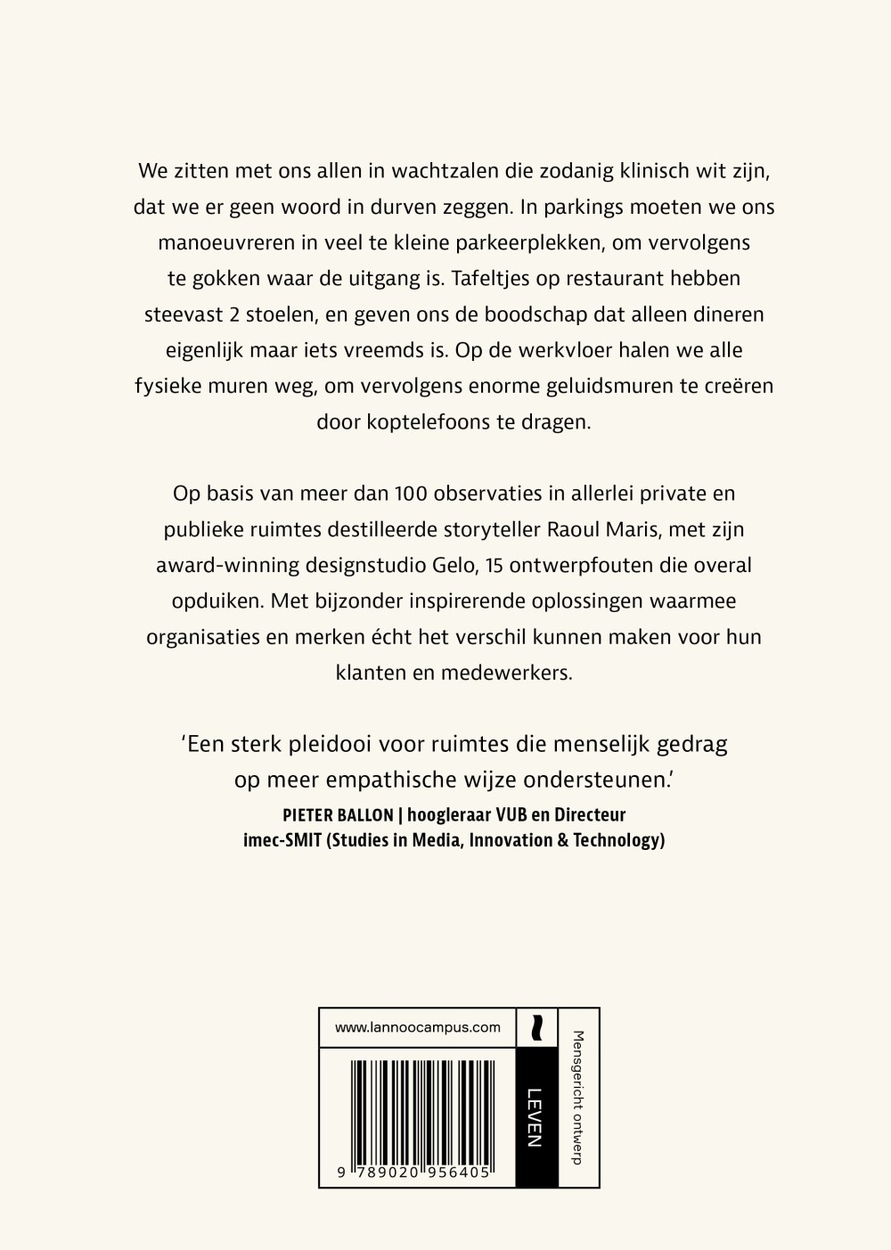 Moet een wachtruimte wel wit zijn?