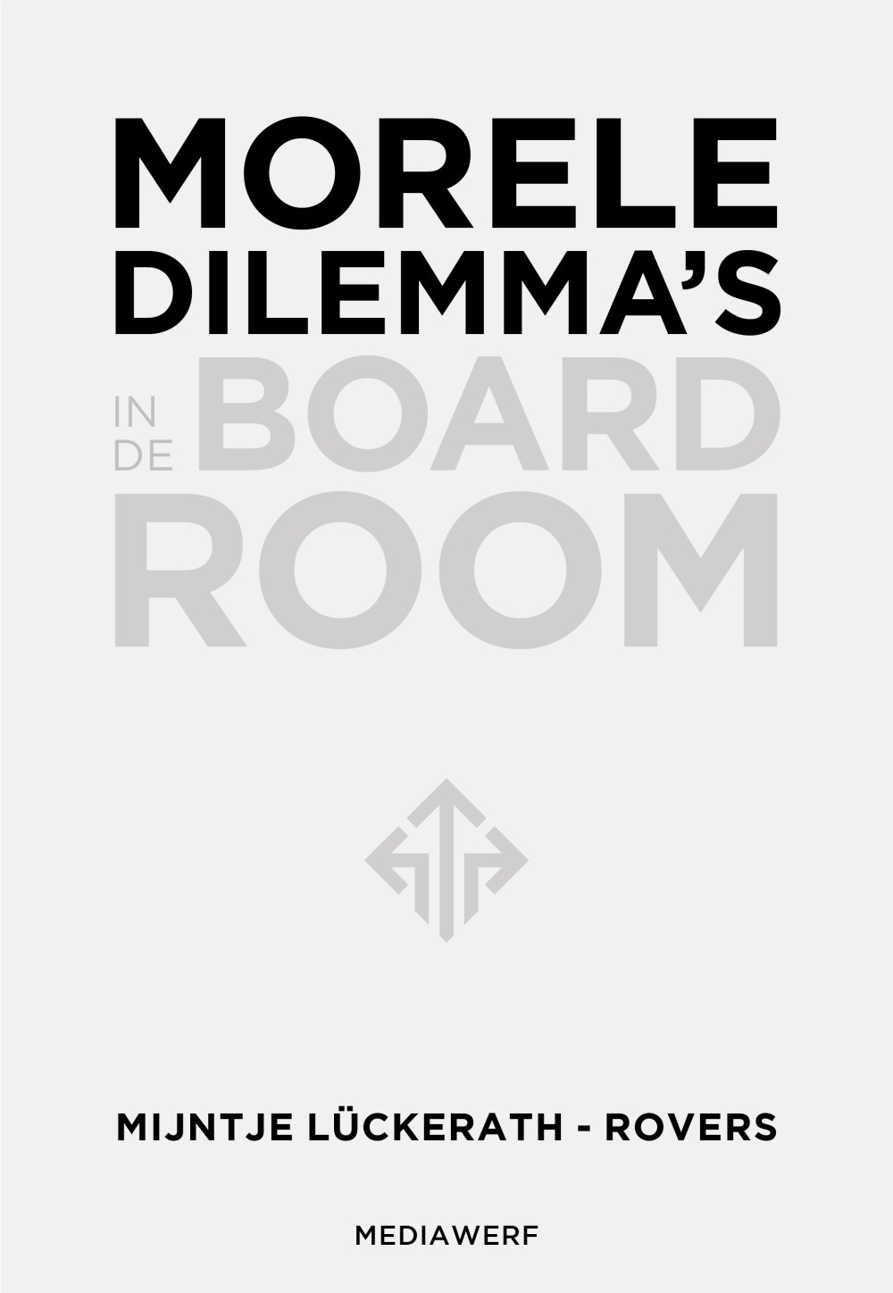Morele dilemma's in de boardroom
