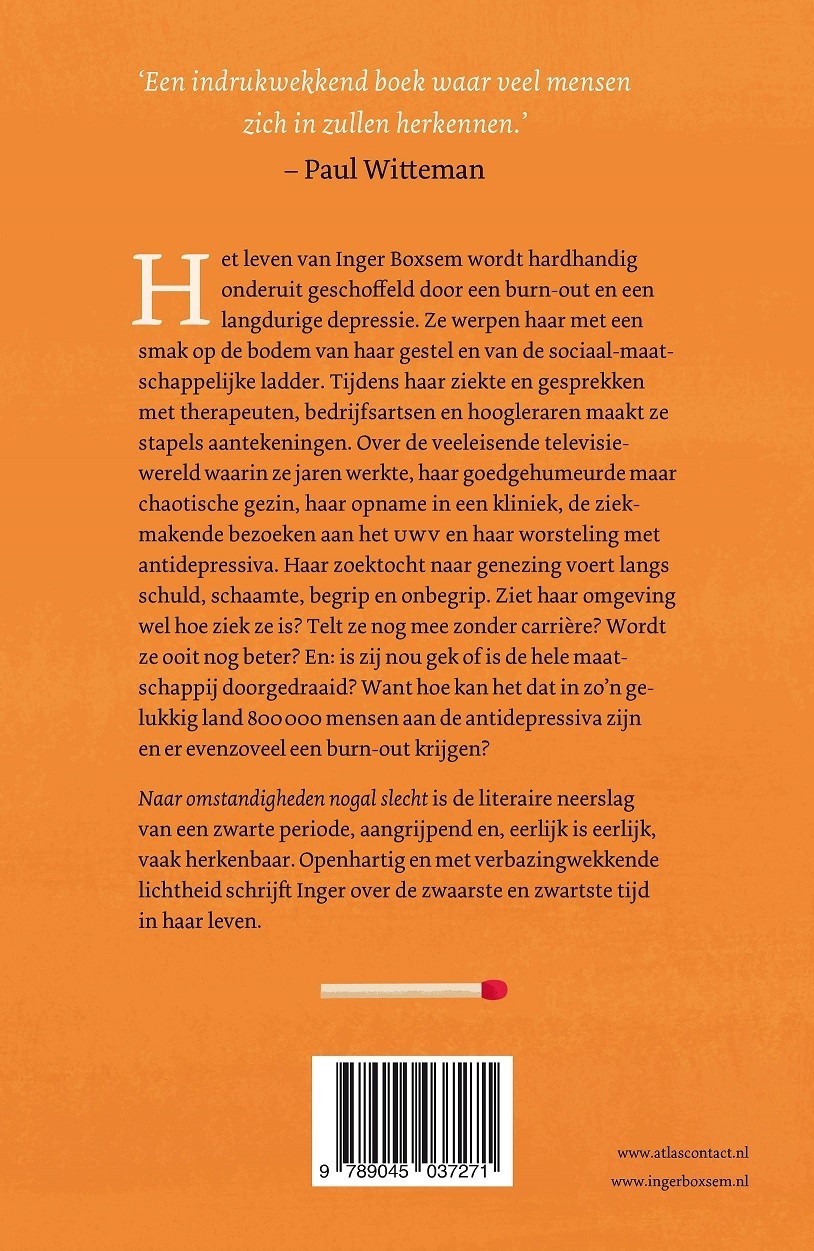 Naar omstandigheden nogal slecht