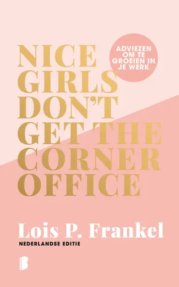 Nice girls don't get the corner office