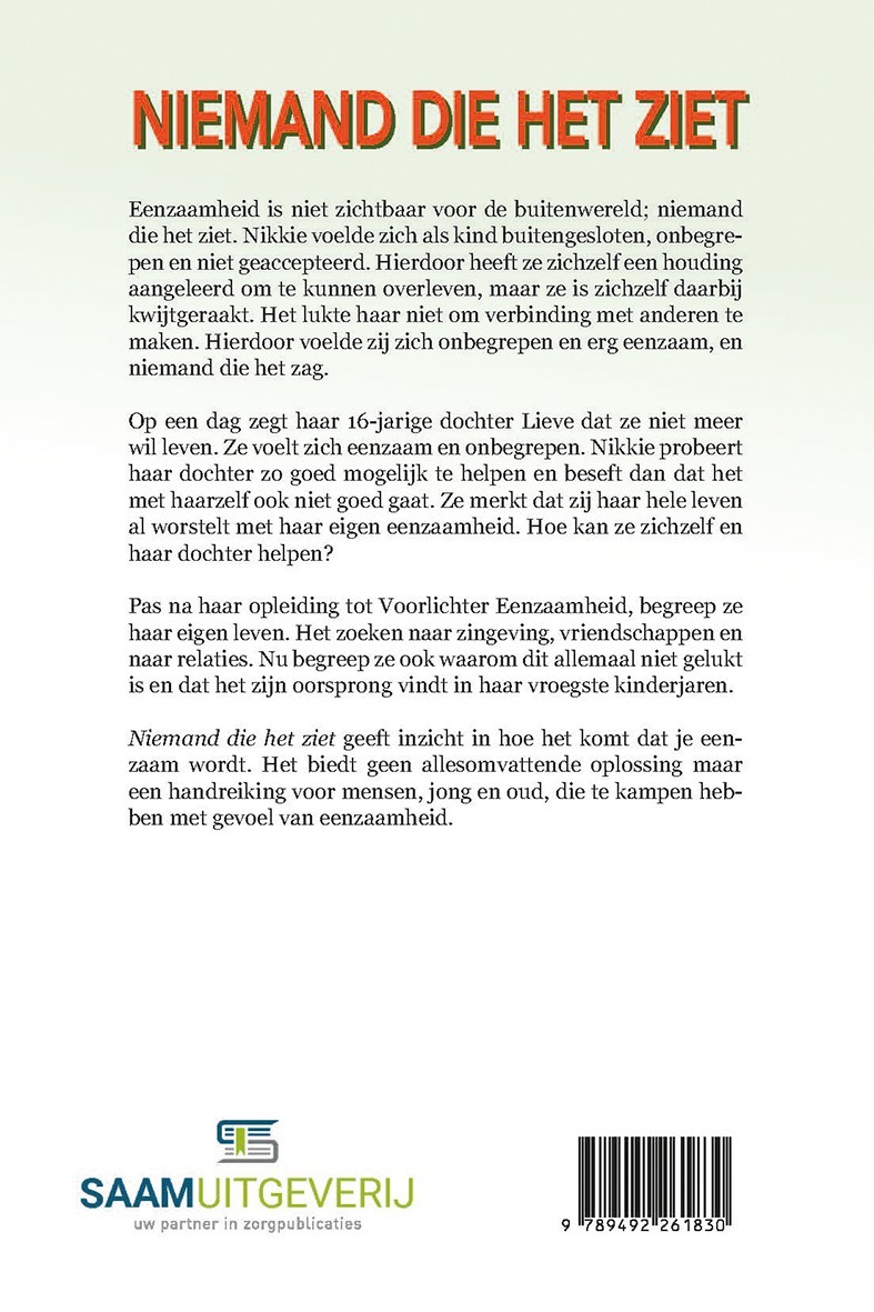 Niemand die het ziet