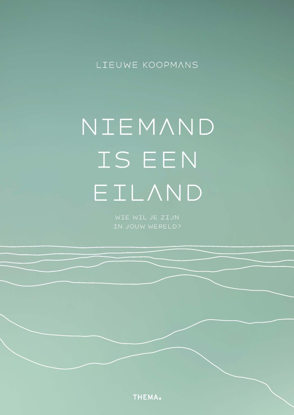 Niemand is een eiland