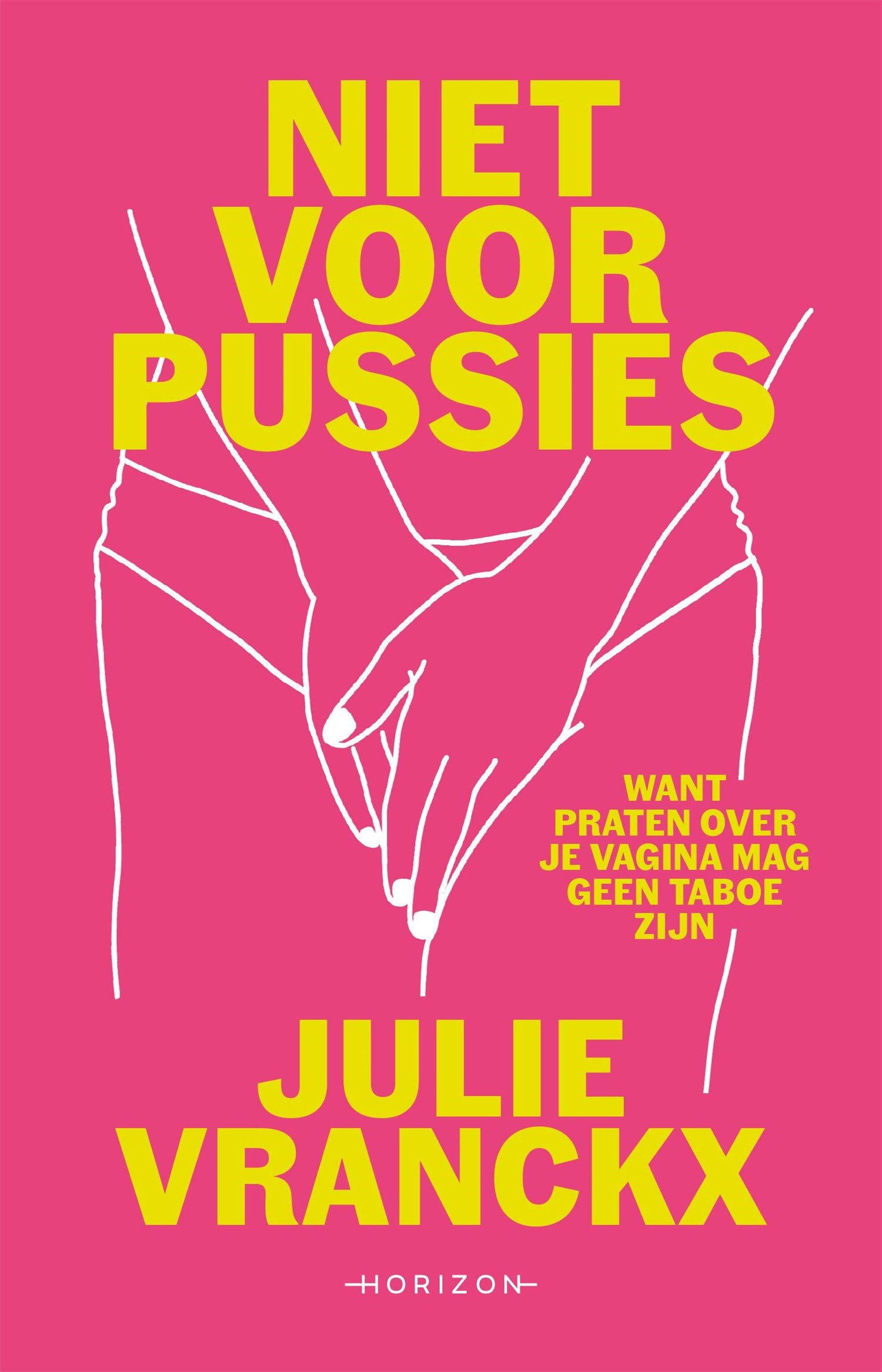 Niet voor pussies