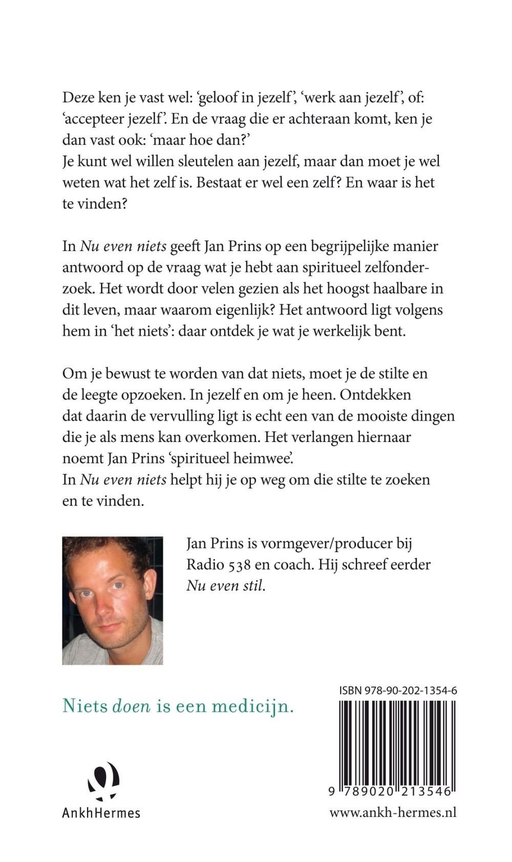 Nu even niets