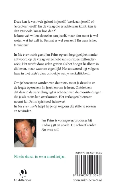 Nu even niets