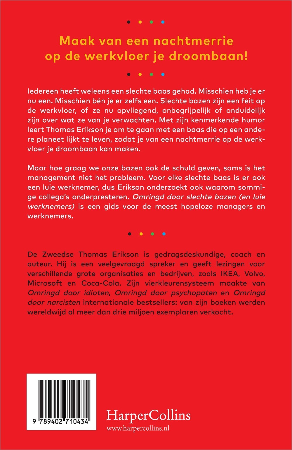 Omringd door slechte bazen