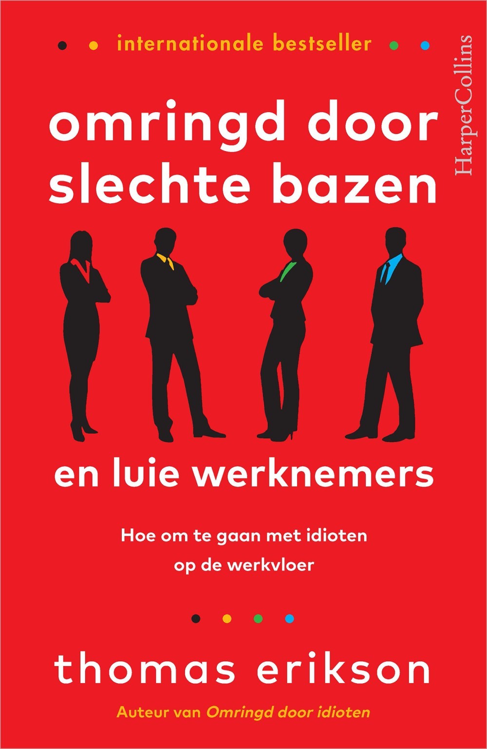 Omringd door slechte bazen