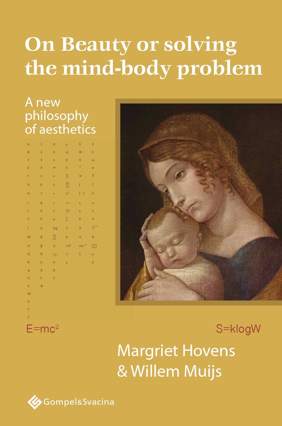 On Beauty or solving the mind-body problem