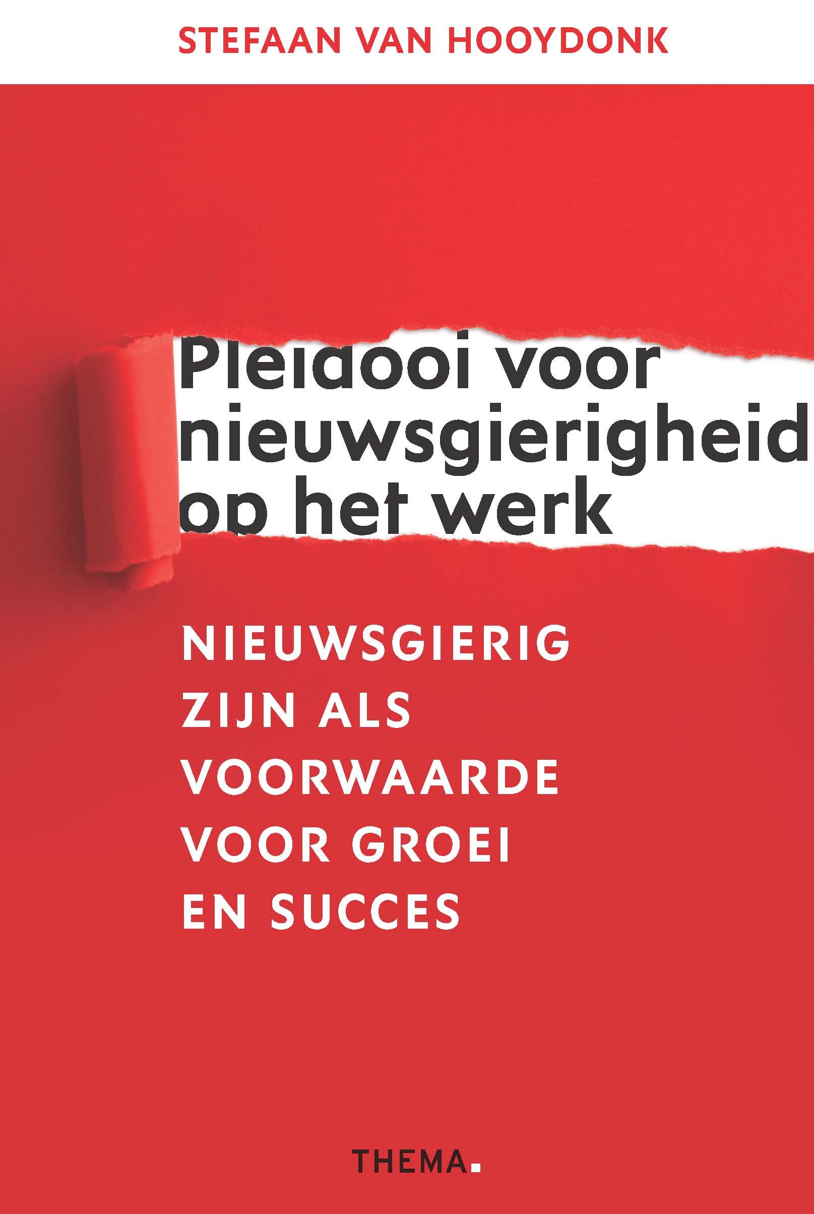 Pleidooi voor nieuwsgierigheid op het werk
