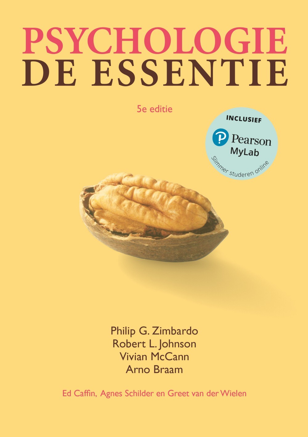 Psychologie, de essentie, 5e editie met MyLab NL