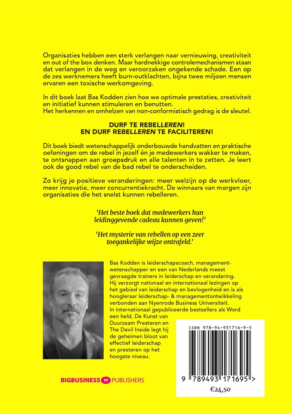 Rebelleren moet je faciliteren