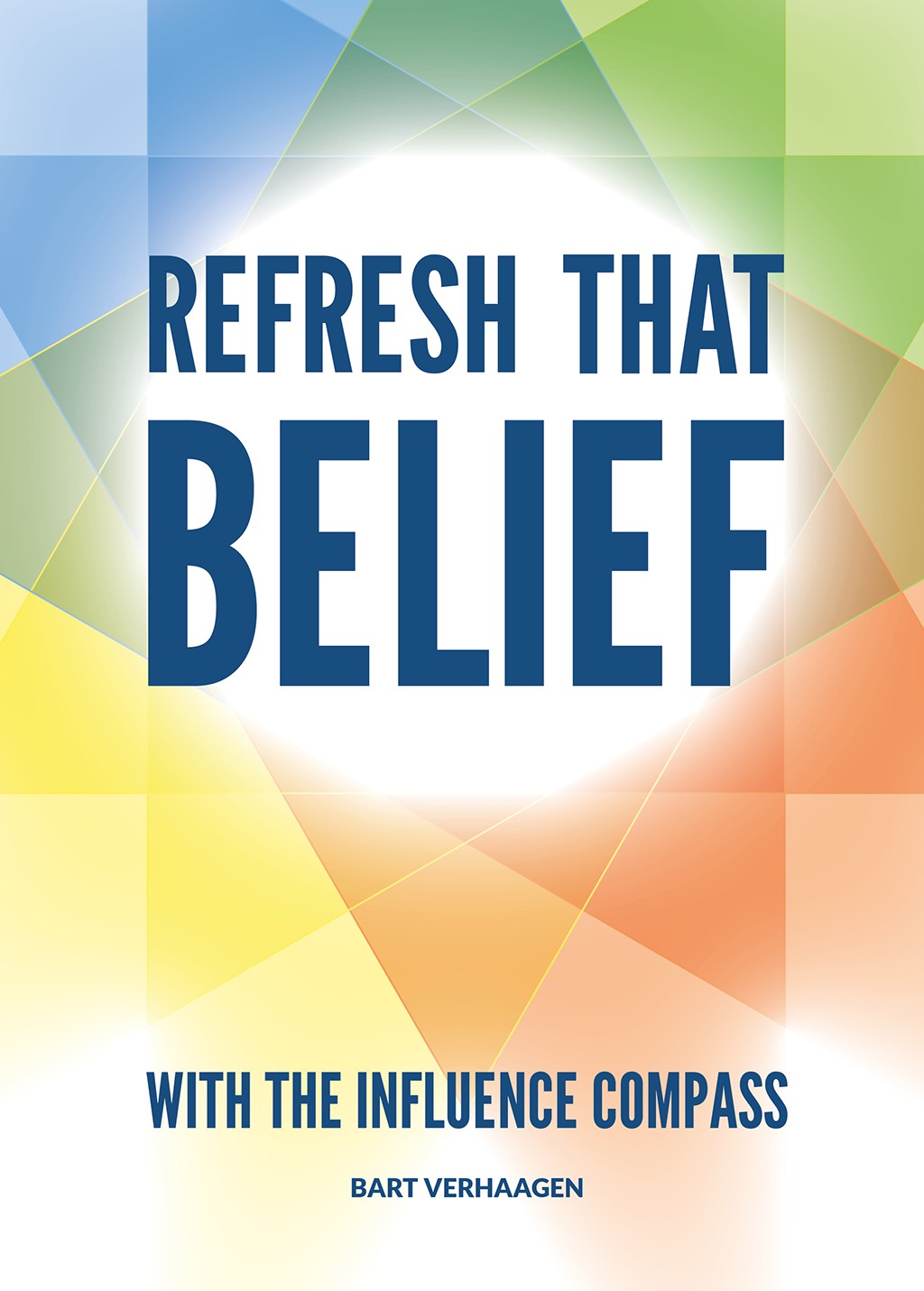 Refresh that Belief!