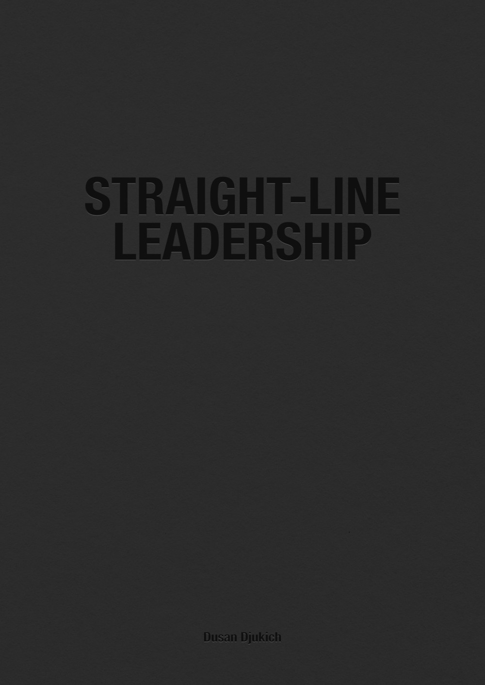 Straight-Line Leadership