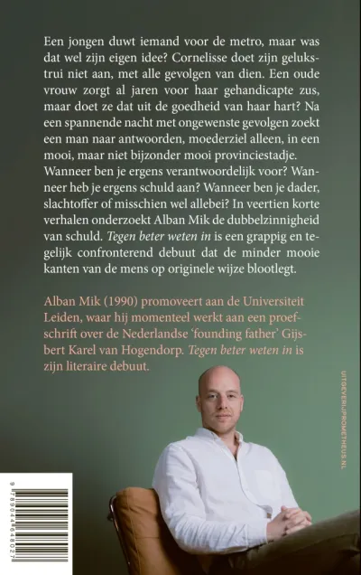 Tegen beter weten in
