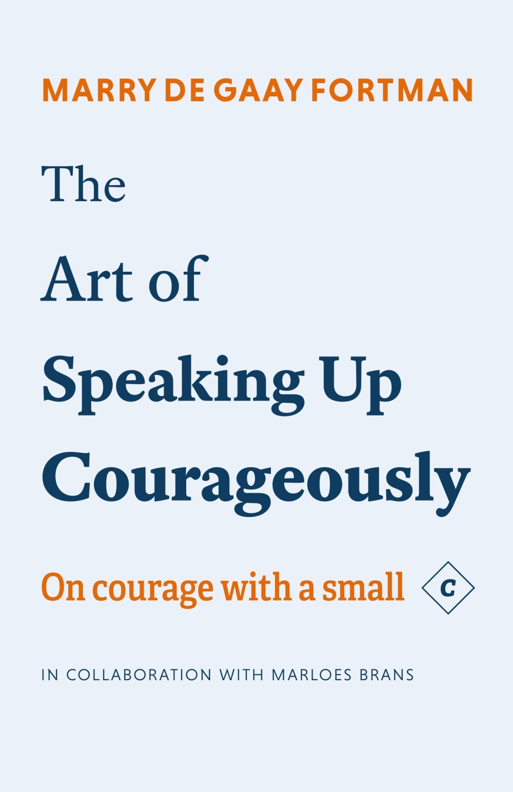 The art of speaking up courageously