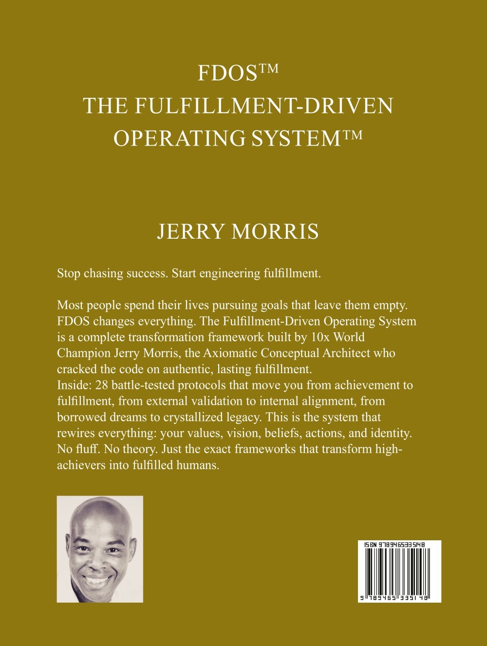 The Fulfillment Driven Operating System